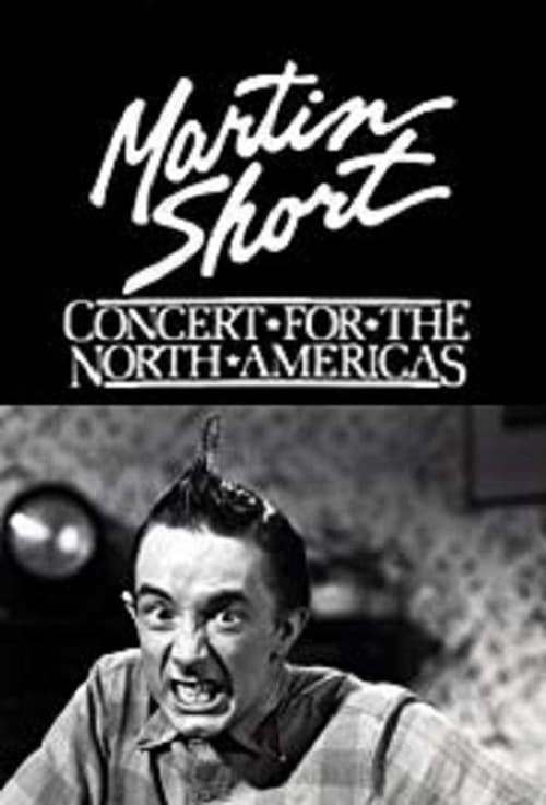 Martin Short: Concert for the North Americas