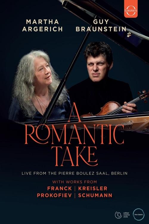 A Romantic Take - Live from the Pierre Boulez Saal Berlin Poster