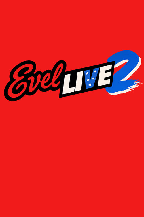 Evel+Live+2