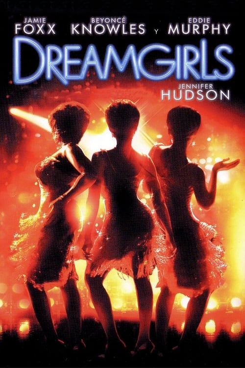 Dreamgirls (2006) PelículA CompletA 1080p en LATINO espanol Latino