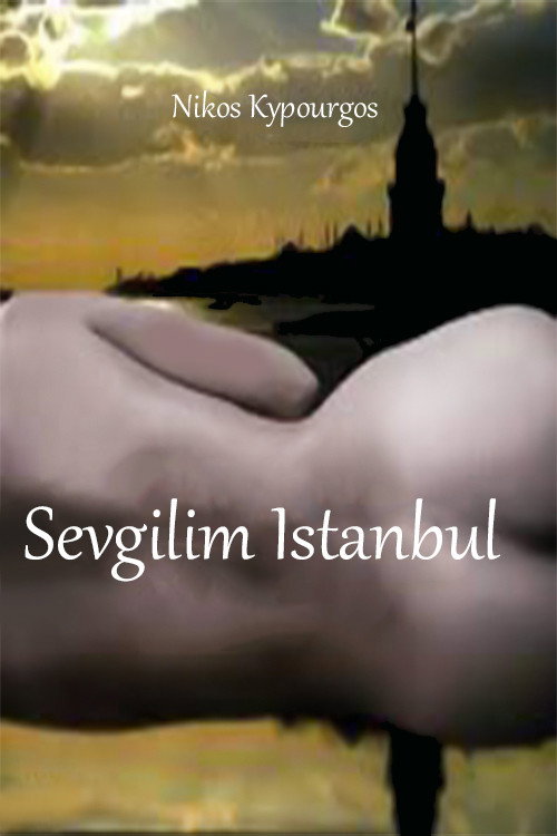 Istanbul, My Love poster 2