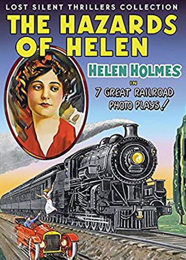 The Hazards of Helen Ep13: The Escape on the Fast Freight