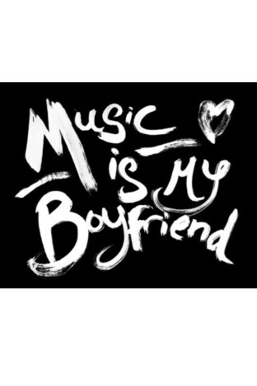 Music Is My Boyfriend poster 2