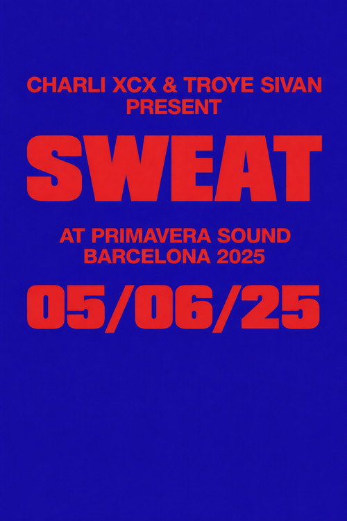 Charli XCX & Troye Sivan - Sweat 2 (Live from Primavera Sound) poster 2