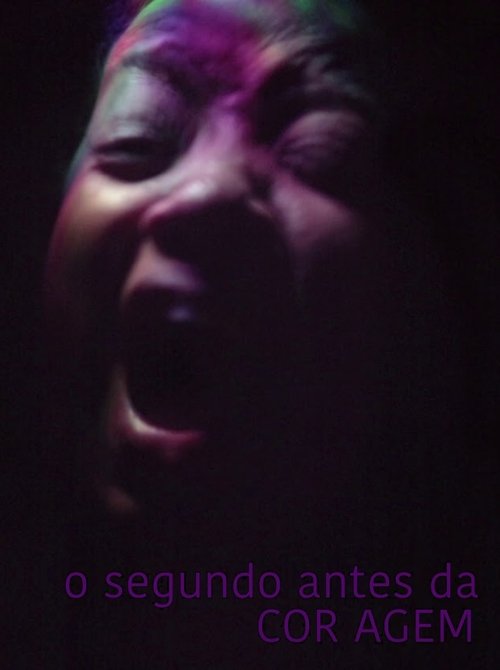 O Segundo Antes da Coragem Poster