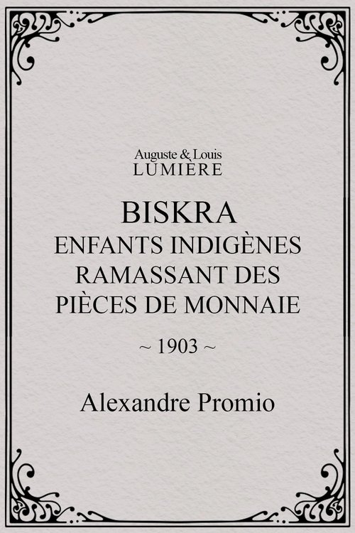 Biskra : enfants indigènes ramassant des pièces de monnaie