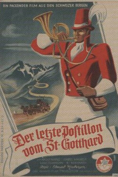 Der letzte Postillon vom St. Gotthard poster 2