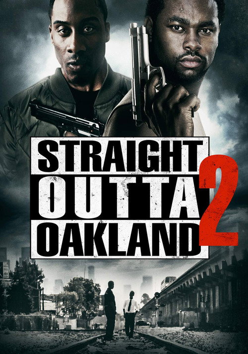 Straight Outta Oakland 2 poster 2