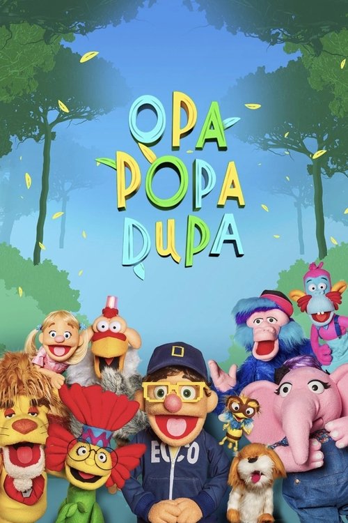 Poster of Opa Popa Dupa