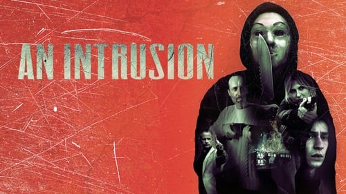 Watch An Intrusion (2021) Full Movie Online Free