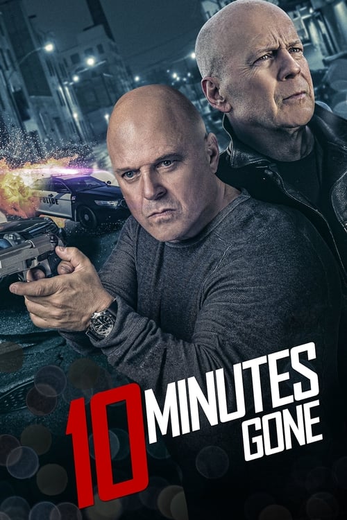 10 Minutes Gone (2019) Guarda lo streaming di film completo online