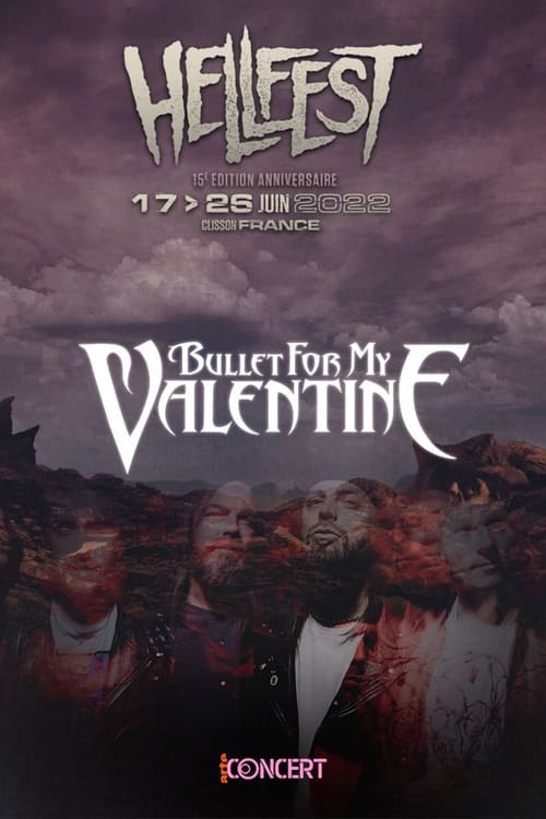 Bullet+for+My+Valentine+-+Hellfest+2022