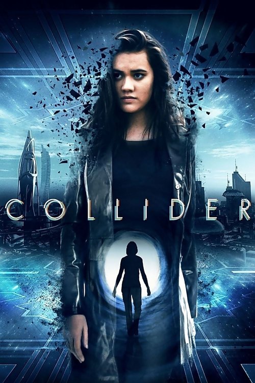 Regarder Collider (2018) Film Complet en ligne Gratuit