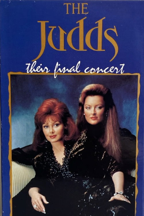 The Judds: Their Final Concert Poster