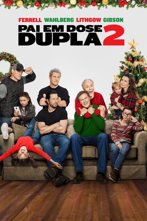 Daddy's Home 2 (2017) Watch Full Movie Streaming Online