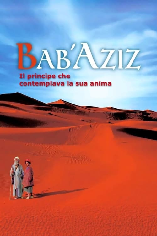 Bab%27Aziz+-+Il+principe+che+contemplava+la+sua+anima