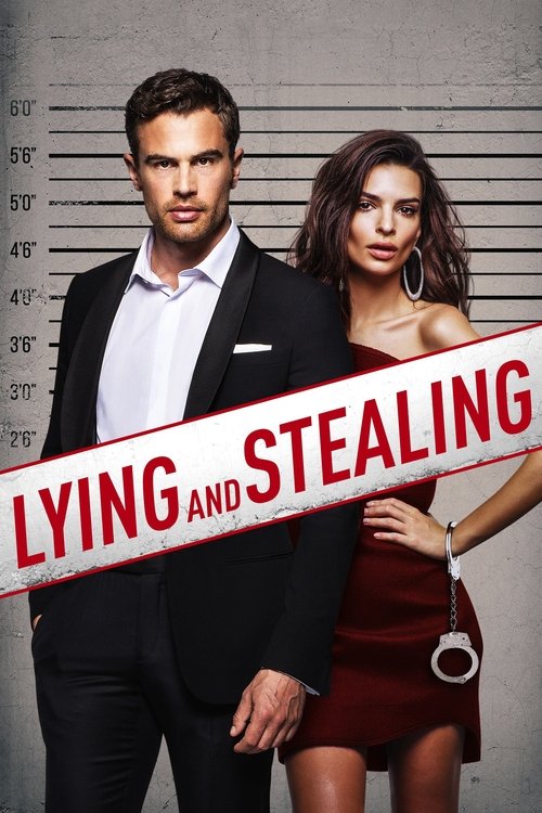 Lying and Stealing Poster