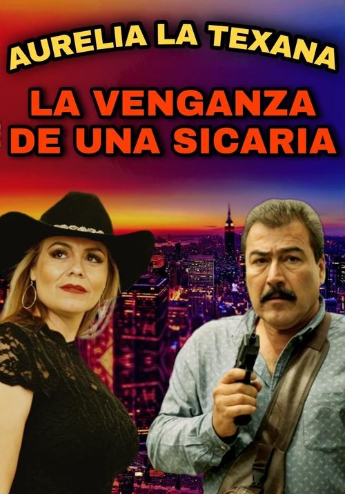 Aurelia La Texana Poster