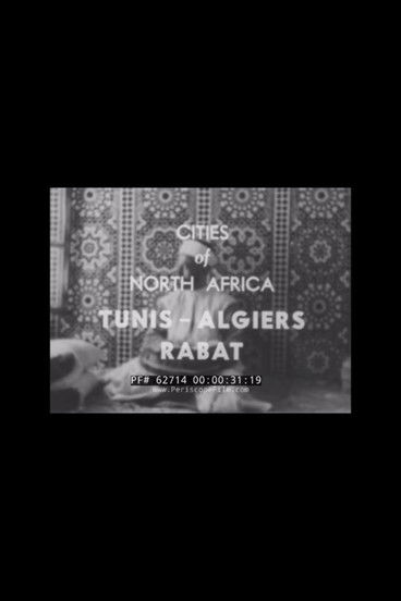 Cities of North Africa: Tunis, Algiers, Rabat