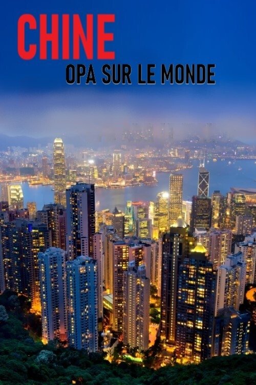 Chine+%3A+OPA+sur+le+monde