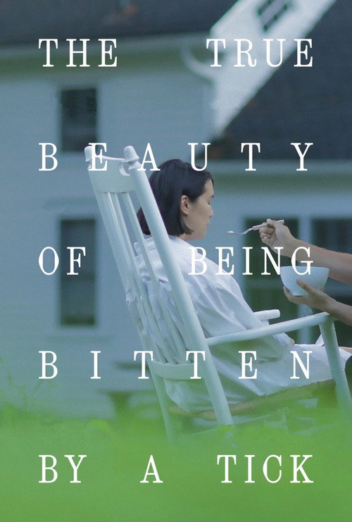 The True Beauty of Being Bitten by a Tick电影海报