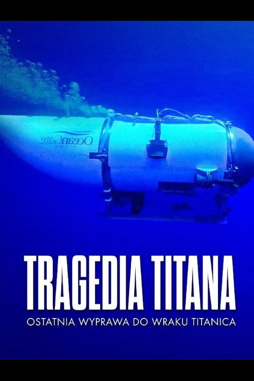 Implosion du Titan : destination finale vers le Titanic poster 2