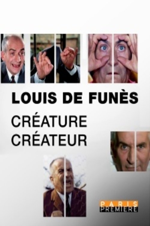 Louis de Funès, Créature/Créateur