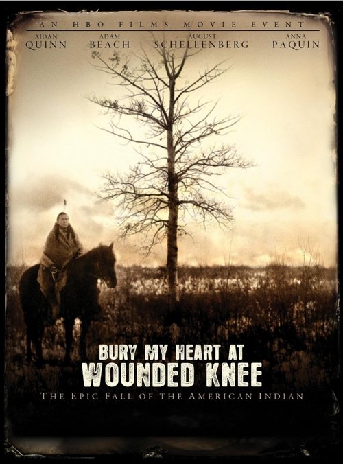 Bury My Heart at Wounded Knee (2007) หนังเต็มออนไลน์