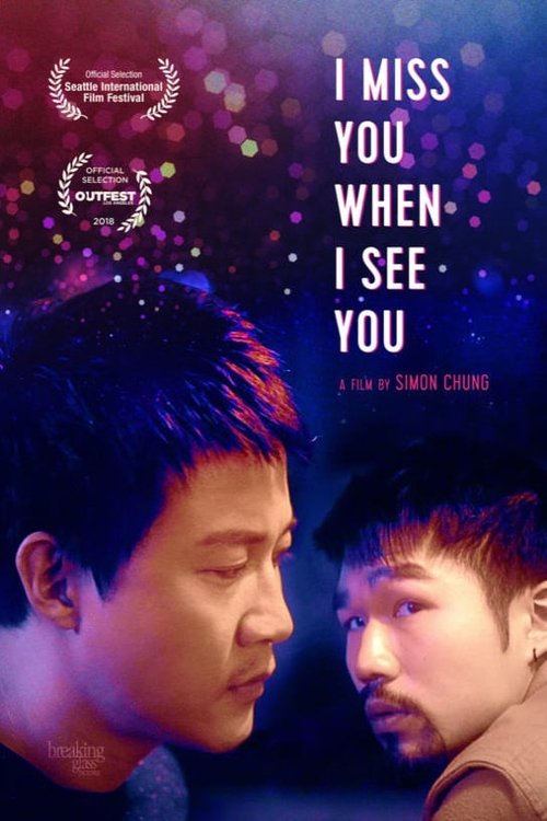 I Miss You When I See You (2018) online free streaming HD