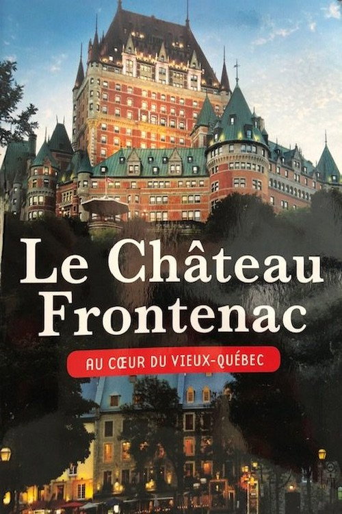 Iconique Chateau Frontenac电影海报