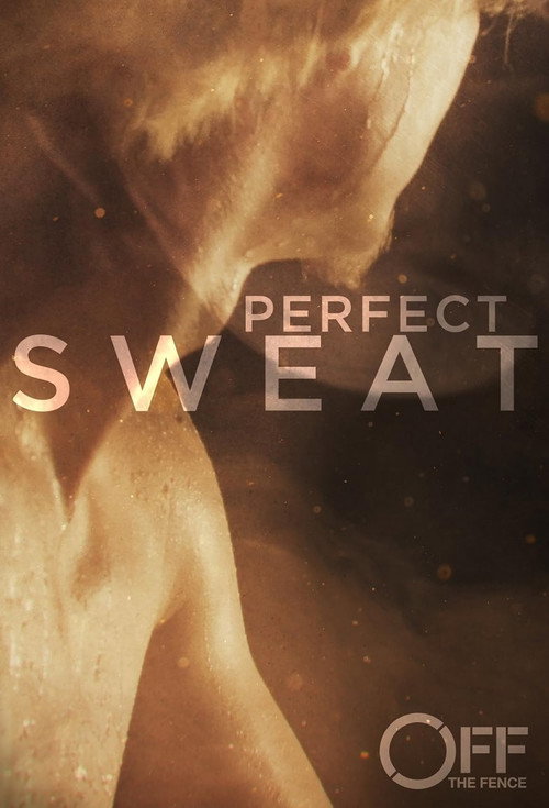 Perfect Sweat电影海报