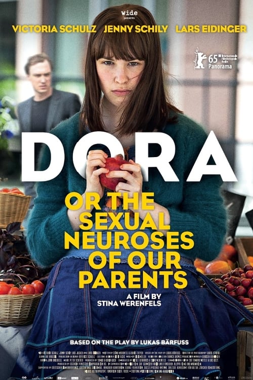 Dora or The Sexual Neuroses of Our Parents 2015