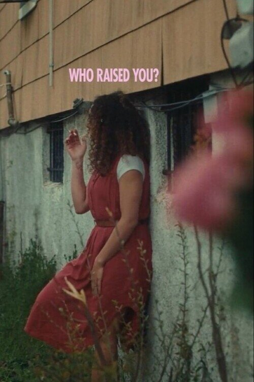 Who Raised You? Poster