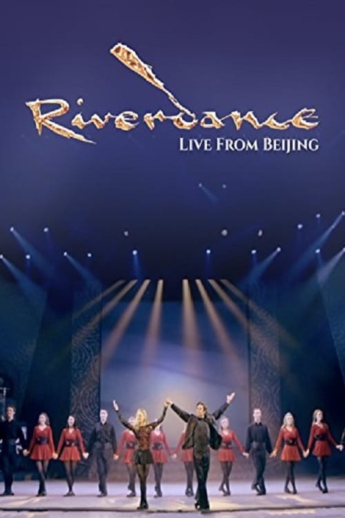 Riverdance%3A+Live+from+Beijing