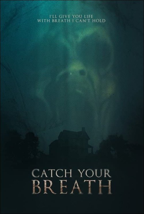 Catch Your Breath Poster