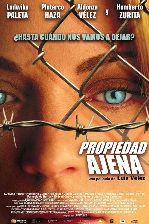 Propiedad Ajena电影海报