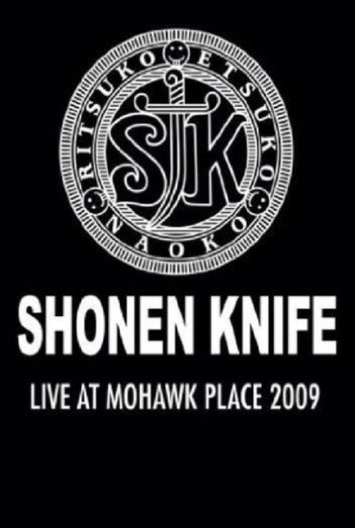 Shonen Knife: Live at Mohawk Place电影海报