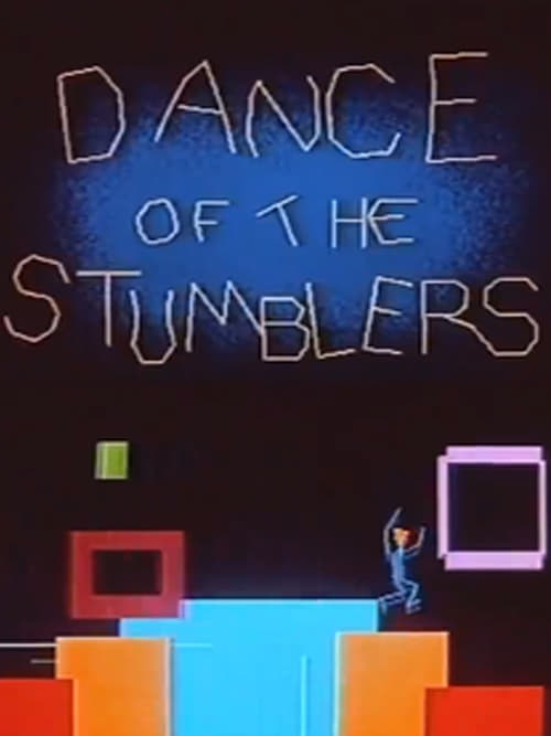 Dance of the Stumblers
