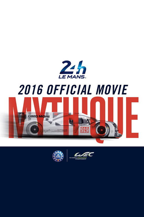 24 Heures du Mans - 2016 Official movie