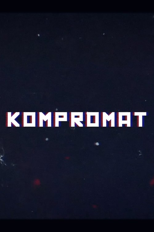 Kompromat%3A+A+John+Sweeney+Film