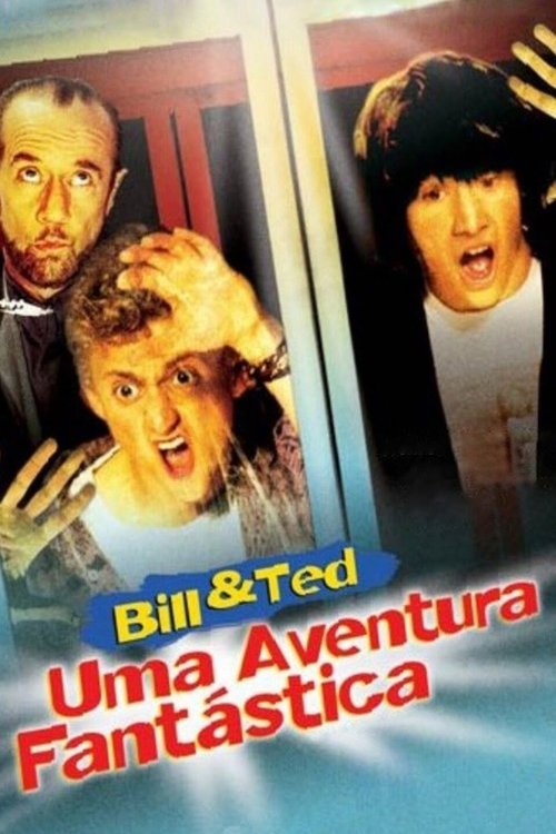 Assistir ! Bill & Ted - Uma Aventura Fantástica 1989 Filme Completo Dublado Online Gratis