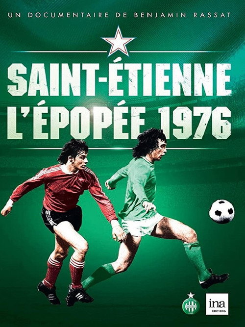 Saint-Étienne : L'Épopée 1976 poster 2