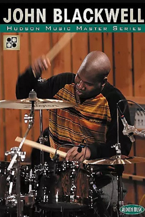 John Blackwell: Hudson Music Master Series电影海报