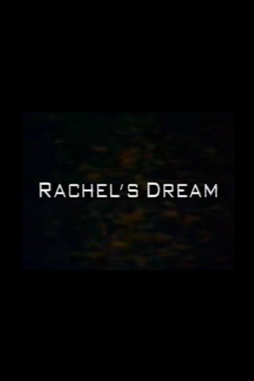 Rachel's Dream