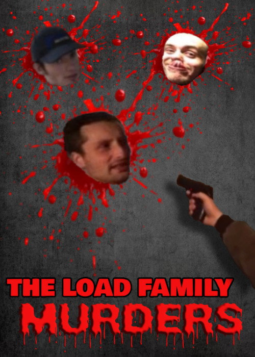 The Load Family Murders Poster