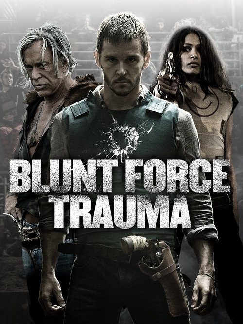 Blunt Force Trauma movie poster player