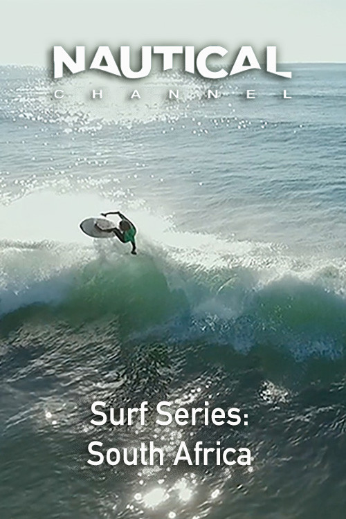 Nautical Ch: Surf Series: South Africa电影海报