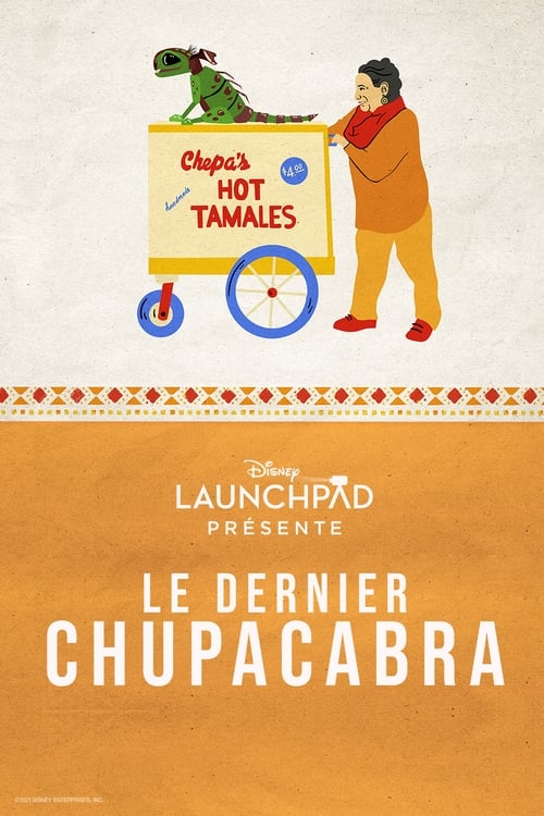 Regarder Le Dernier Chupacabra (2021) Film Complet en ligne Gratuit