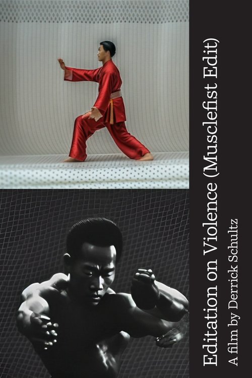 Editation on Violence (Musclefist Edit)