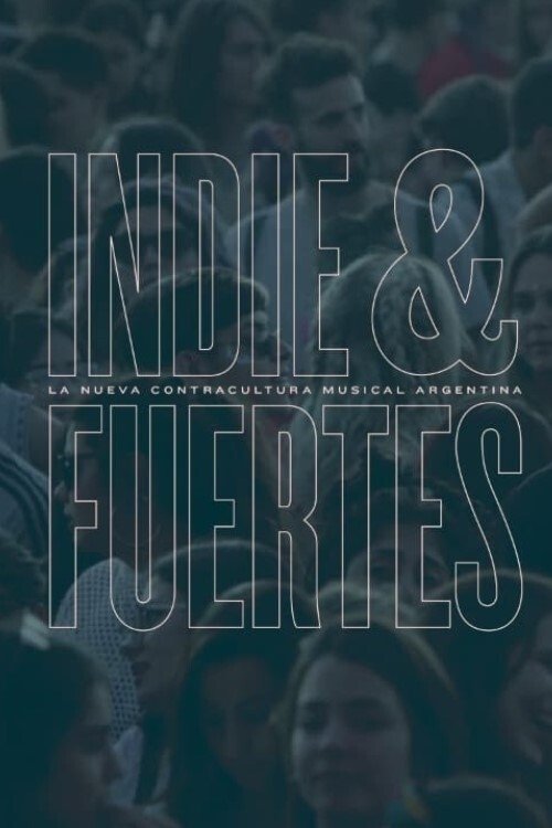 Indie & Fuertes Poster